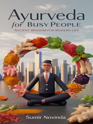 cover image of Ayurveda for Busy People
